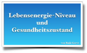 Lebensenergie-Niveau02