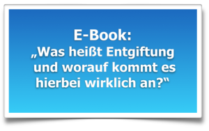 Was heißt Entgiftung